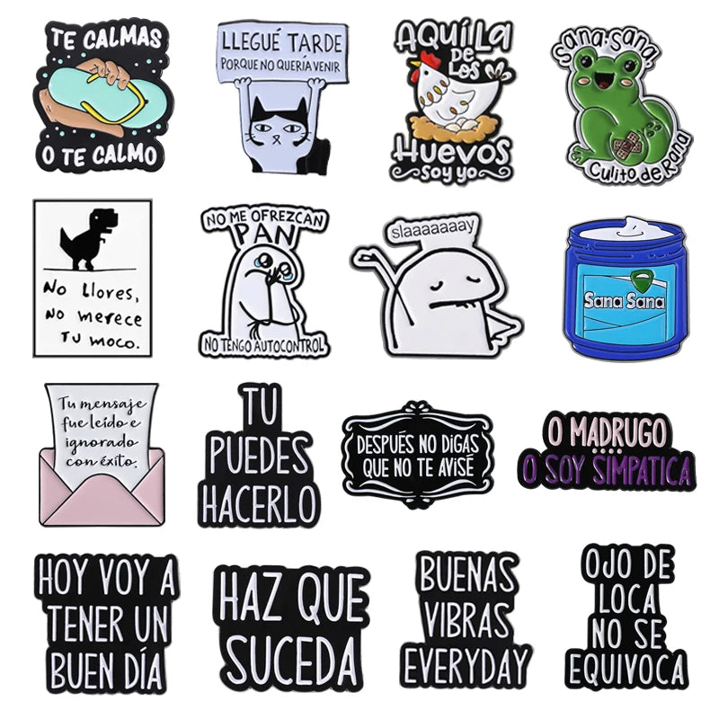 Funny Spanish Quote Enamel Pins Te Calmas O Te Calmas Despues No Digas Que No Te Avise Metal Brooches Lapel Badge Jewelry Gifts - Live Store 4U